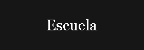 Escuela